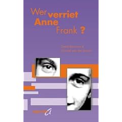 Wer verriet Anne Frank?