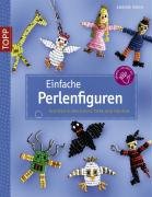 Produkt-Bild: Einfache Perlenfiguren: Plastische und flache Tiere und Figuren