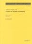 Medical Imaging 2000: Physics of Medical Imaging : 13-15 February 2000 San Diego, California (Spie Proceedings Series Volume 3977 : Progress in Biomedical Optics and Imaging, Volume 1, Number 22)