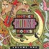 Mother Goose Rocks 1