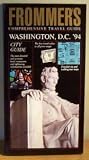 Frommer's Comprehensive Travel Guide: Washington, D.C. '94 (Frommer's Washington Dc)
