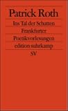 Ins Tal der Schatten