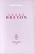 Andr� Breton: Quelques aspects de l'�crivain