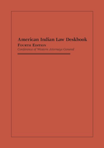 American Indian Law Deskbook, Fourth Edition American Indian Law Deskbook, Fourth Edition