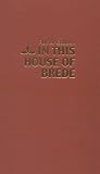 In This House of Brede