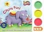 Circus Fun! with Other (Play-Doh)