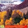 Koussevitzky conducts American Music