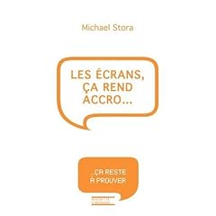 Les �crans, �a rend accro...