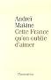 Cette France qu'on oublie d'aimer