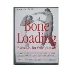 Bone Loading: Exercises for Osteoporosis