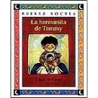 La hermanita de Tommy by Tomie de Paola, Cristina Aparicio, and Tomie de Paola