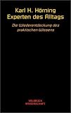 Experten des Alltags. Die Wiederentdeckung des praktischen Wissens Image of Experten des Alltags. Die Wiederentdeckung des praktischen Wissens