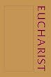 A Eucharist Sourcebook (Sourcebook Series of Anthologies)