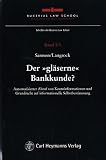 Der gläserne Bankkunde