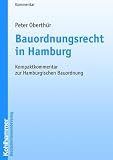 Bauordnungsrecht in Hamburg: Kompaktkommentar zur Hamburgischen Bauordnung