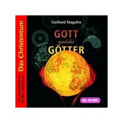 Gott und die G�tter. Das Christentum. 2 CDs . Die Geschichte der gro�en Religionen
