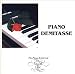 Classical Music : Piano Demitasse