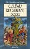 Die Chroniken von Narnia 6. Der silberne Sessel