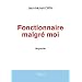 Fonctionnaire Malgr� Moi