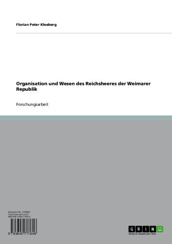 Organisation und Wesen des Reichsheeres der Weimarer Republik (German Edition)