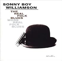 The Real Folk Blues/More Real Folk Blues