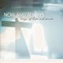 Now and Always: Songs of Hope and Praise