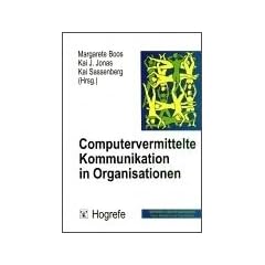 Computervermittelte Kommunikation in Organisationen
