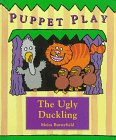 Review Heinemann Library  / The Ugly Duckling (Butterfield, Moira, Puppet Play.)