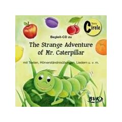 CD The Strange Adventure of Mr. Caterpillar: 3.-4. Kl