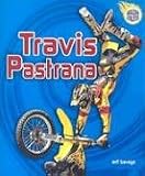 Travis Pastrana (Amazing Athletes) Jeff Savage