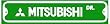 MITSUBISHI DRIVE exoit car sport street sign