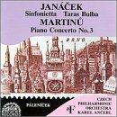 Janacek: Sinfonietta / Taras Bulba / Martinu: Piano Concerto No. 3