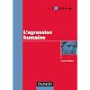 L'agression humaine
