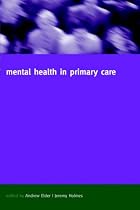 Mental Health in Primary Care: A new approach (Oxford General Practice)