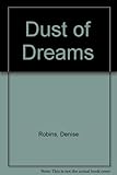 Dust of dreams