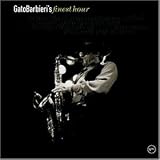 Finest Hour (Best of) - Gato Barbieri