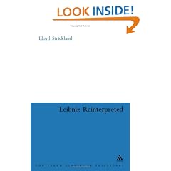 Leibniz Re-interpreted (Continuum Studies in Philosophy)