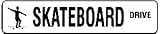 SKATEBOARD DRIVE skate hobbie street sign