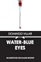 Water-Blue Eyes (Eurocrime)