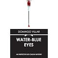 Water-Blue Eyes (Eurocrime)