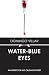 Water-Blue Eyes