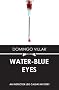 Water-Blue Eyes (Eurocrime)