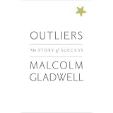 Outliersvon "Malcolm Gladwell"