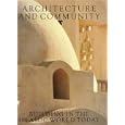 Architecture and Community: Building in the Islamic World Today