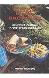 Chef in Your Backpack: Gourmet Cooking in the Great Outdoors