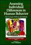 Assessing Individual Differences in Human Behavior: New Concepts, Methods, and Findings