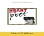 Poetry - Heart of a Poet: Sheri-D Wilson