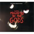Voodoo Mounted By the Gods O.S.T