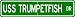 USS TRUMPETFISH SS 425 Street Sign - Navy