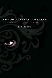 The Deadliest Monster: A Christian Introduction to Worldviews